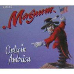Magnum (UK) : Only in America